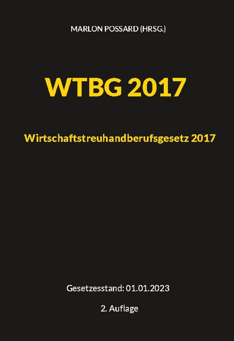 WTBG 2017 (Wirtschaftstreuhandberufsgesetz 2017) - 