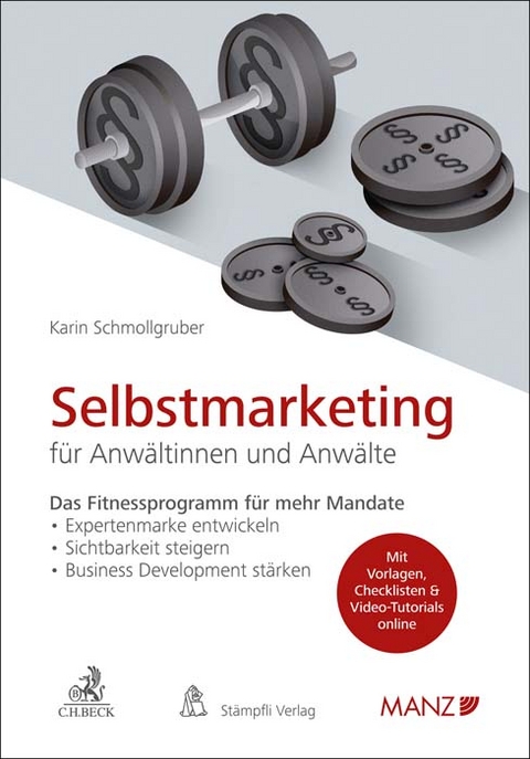 Selbstmarketing für Anwältinnen und Anwälte - Karin Schmollgruber