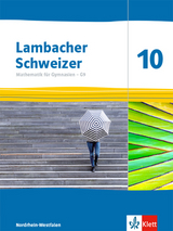 Lambacher Schweizer Mathematik 10 - G9. Ausgabe Nordrhein-Westfalen