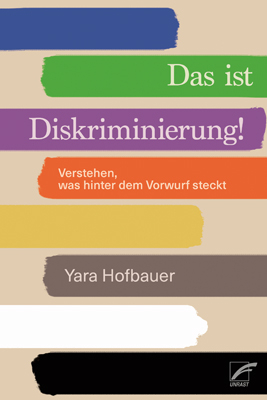 Das ist Diskriminierung! - Yara Hofbauer