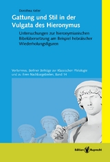 Gattung und Stil in der Vulgata des Hieronymus - Dorothea Keller