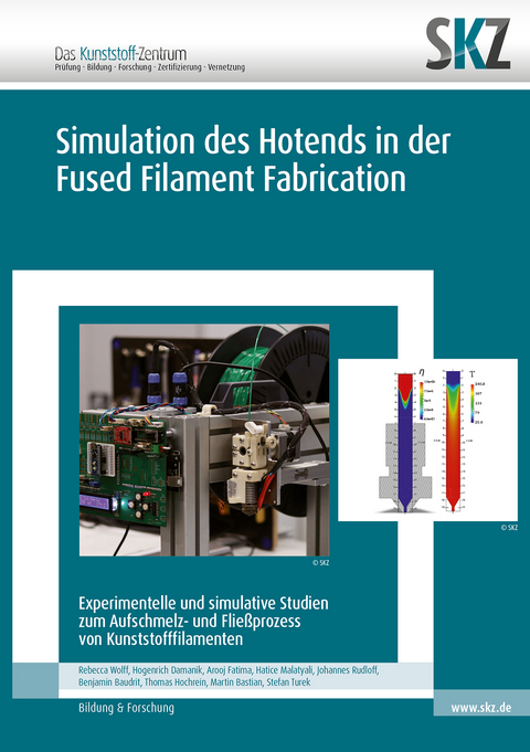 Simulation des Hotends in der Fused Filament Fabrication - Rebecca Wolff, Martin Bastian, Thomas Hochrein, Stefan Turek, Benjamin Baudrit, Johannes Rudloff, Hatice Malatyali, Hogenrich Damanik, Arooj Fatima