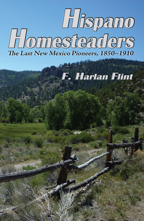 Hispano Homesteaders -  F. Harlan Flint