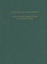 Emperor, Army, and Society - 