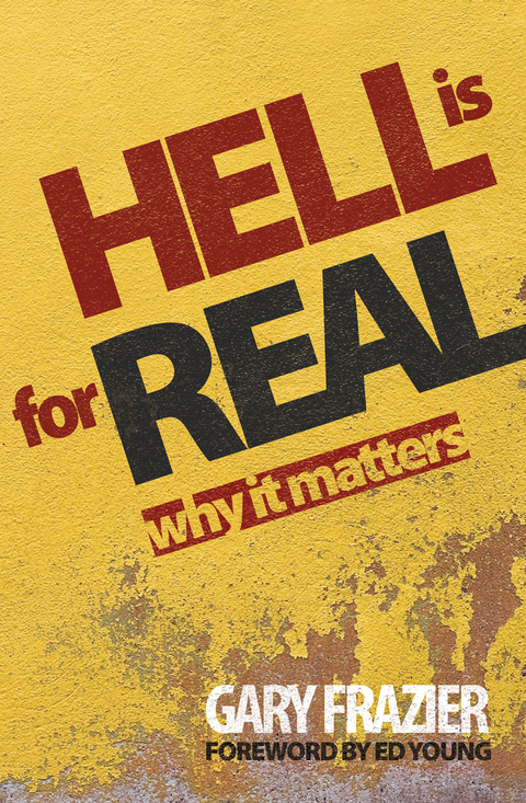 Hell is for Real - Gary Frazier