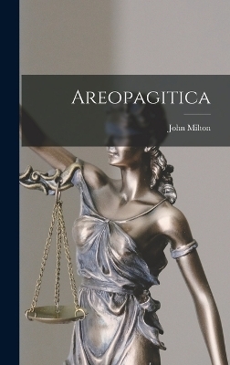 Areopagitica - John Milton