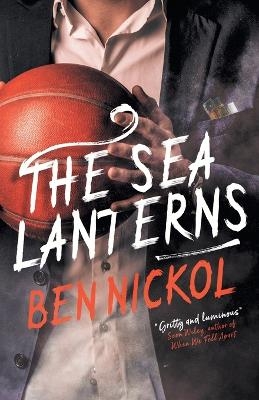 The Sea Lanterns - Ben Nickol