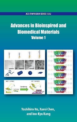 Advances in Bioinspired and Biomedical Materials Volume 1 - 