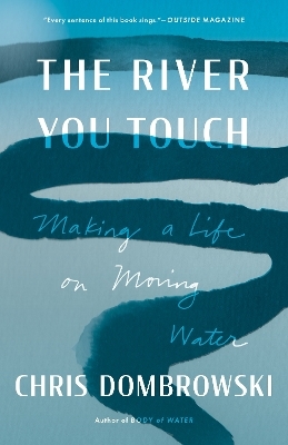 The River You Touch - Chris Dombrowski