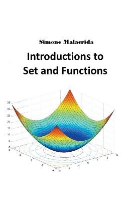 Introductions to Set and Functions - Simone Malacrida