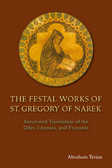 The Festal Works of St. Gregory of Narek - Abraham Terian