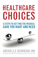 Healthcare Choices -  Archelle Georgiou