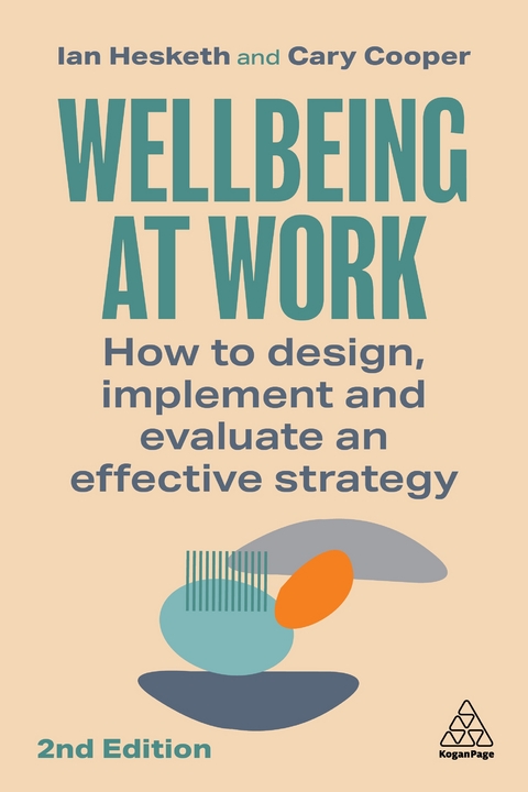 Wellbeing at Work - Ian Hesketh, Cary Cooper