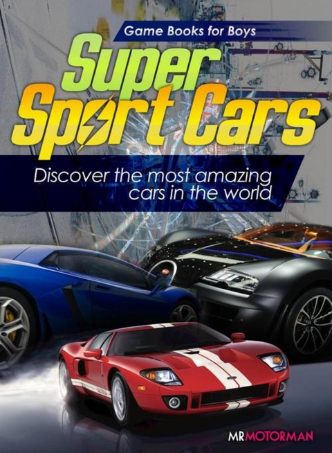 Super Sport Cars - Mr. Motorman