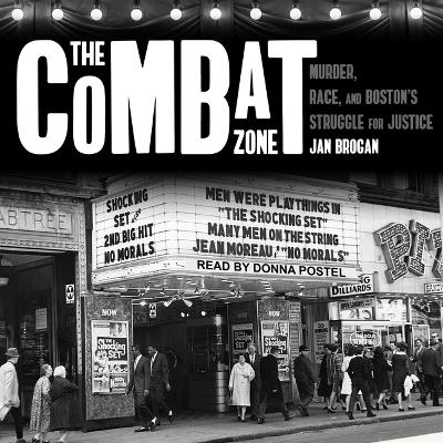 The Combat Zone - Jan Brogan