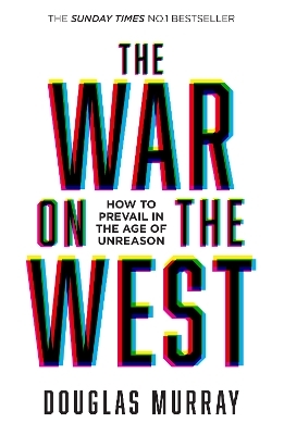 The War on the West - Douglas Murray