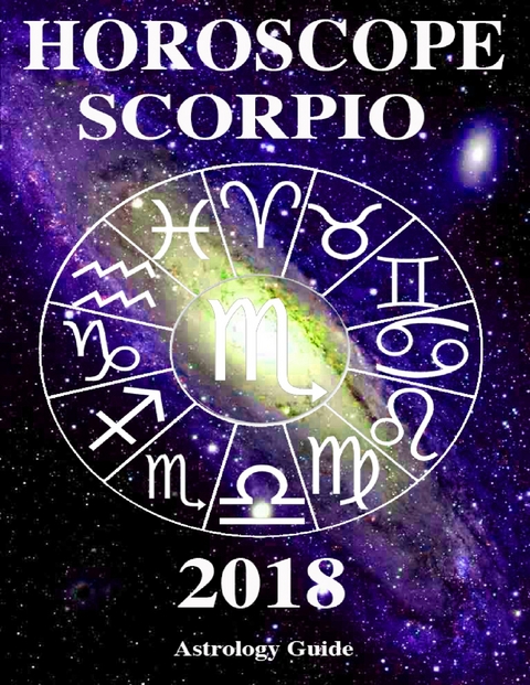 Horoscope 2018 - Scorpio -  Guide Astrology Guide