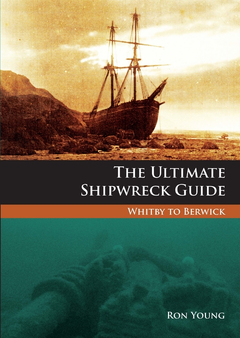 The Ultimate Shipwreck Guide - Ron Young