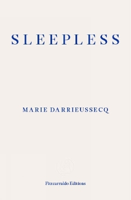 Sleepless - Marie Darrieussecq