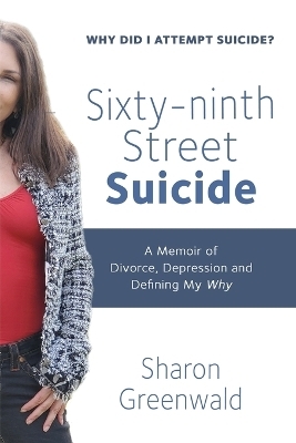 Sixty-ninth Street Suicide - Sharon Greenwald