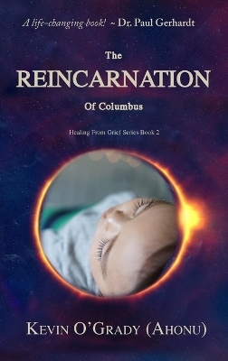 The Reincarnation of Columbus - Kevin O'Grady (Ahonu)