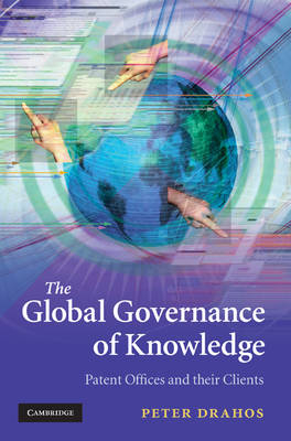 Global Governance of Knowledge -  Peter Drahos