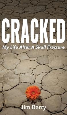 Cracked - Jim Barry