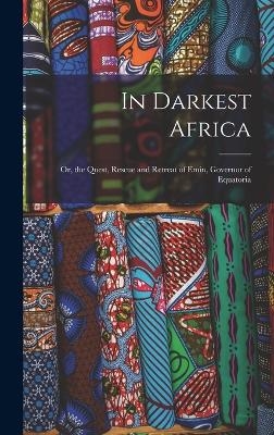 In Darkest Africa -  Anonymous