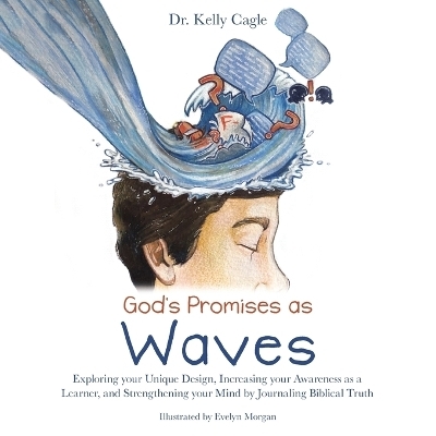 God's Promises as Waves - Dr Kelly Cagle