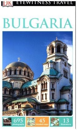 DK Eyewitness Travel Guide Bulgaria -  DK Travel