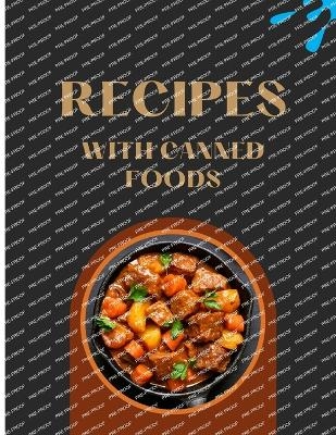 Recipes With Canned Foods - Benoit Rizzo