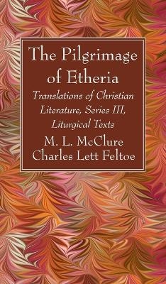 The Pilgrimage of Etheria - M L McClure, Charles Lett Feltoe