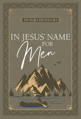 In Jesus' Name for Men -  Broadstreet Publishing Group LLC