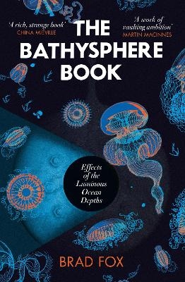 The Bathysphere Book - Brad Fox