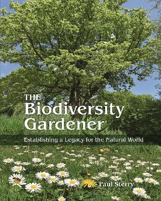 The Biodiversity Gardener - Paul Sterry