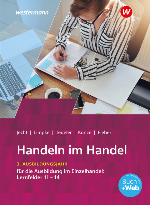 Handeln im Handel - Hans Jecht, Peter Limpke, Marcel Kunze, Rainer Tegeler, Tobias Fieber