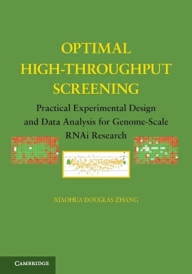 Optimal High-Throughput Screening - Xiaohua Douglas Zhang