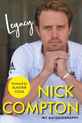 Legacy - My Autobiography - Nick Compton