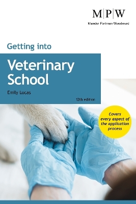 Getting into Veterinary School - Emily Lucas