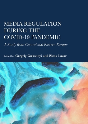 Media Regulation during the COVID-19 Pandemic - 