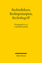 Rechtsdiskurs, Rechtsprinzipien, Rechtsbegriff - 