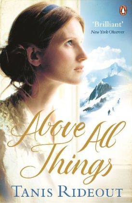 Above All Things -  Tanis Rideout