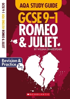 Romeo and Juliet AQA English Literature - Richard Durant