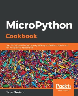 MicroPython Cookbook - Marwan Alsabbagh