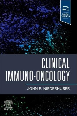 Clinical Immuno-Oncology - John E. Niederhuber