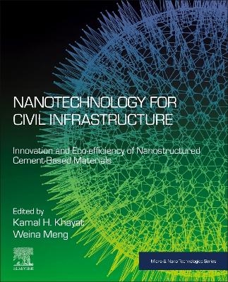 Nanotechnology for Civil Infrastructure - 