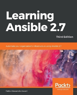 Learning Ansible 2.7 - Fabio Alessandro Locati