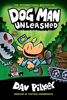 Dog Man Unleashed (HB) (NE) - Dav Pilkey