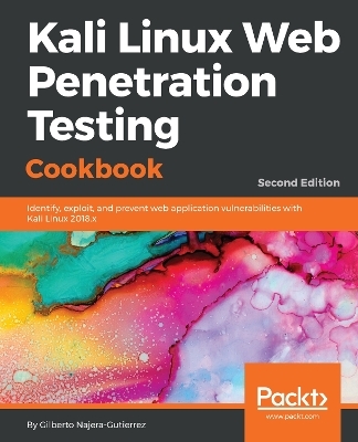 Kali Linux Web Penetration Testing Cookbook - Gilberto Najera-Gutierrez