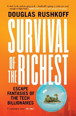 Survival of the Richest - Douglas Rushkoff